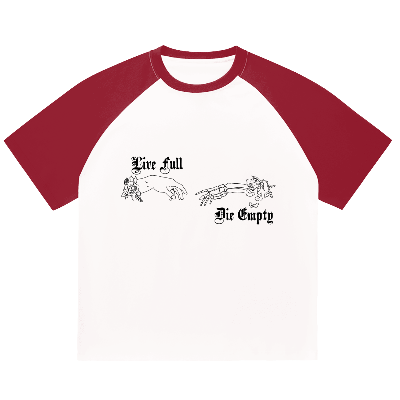 Live Full Die Empty Raglan Sleeve Tee